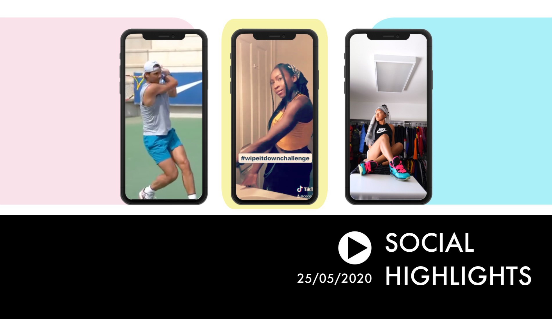 Social Highlights 25.05.20
