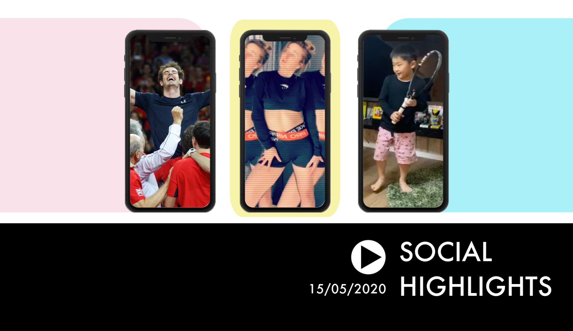 Social Highlights 15.05.20 - Happy Birthday Andy Murray