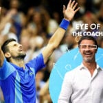 Novak Djokovic, Eye of the coach