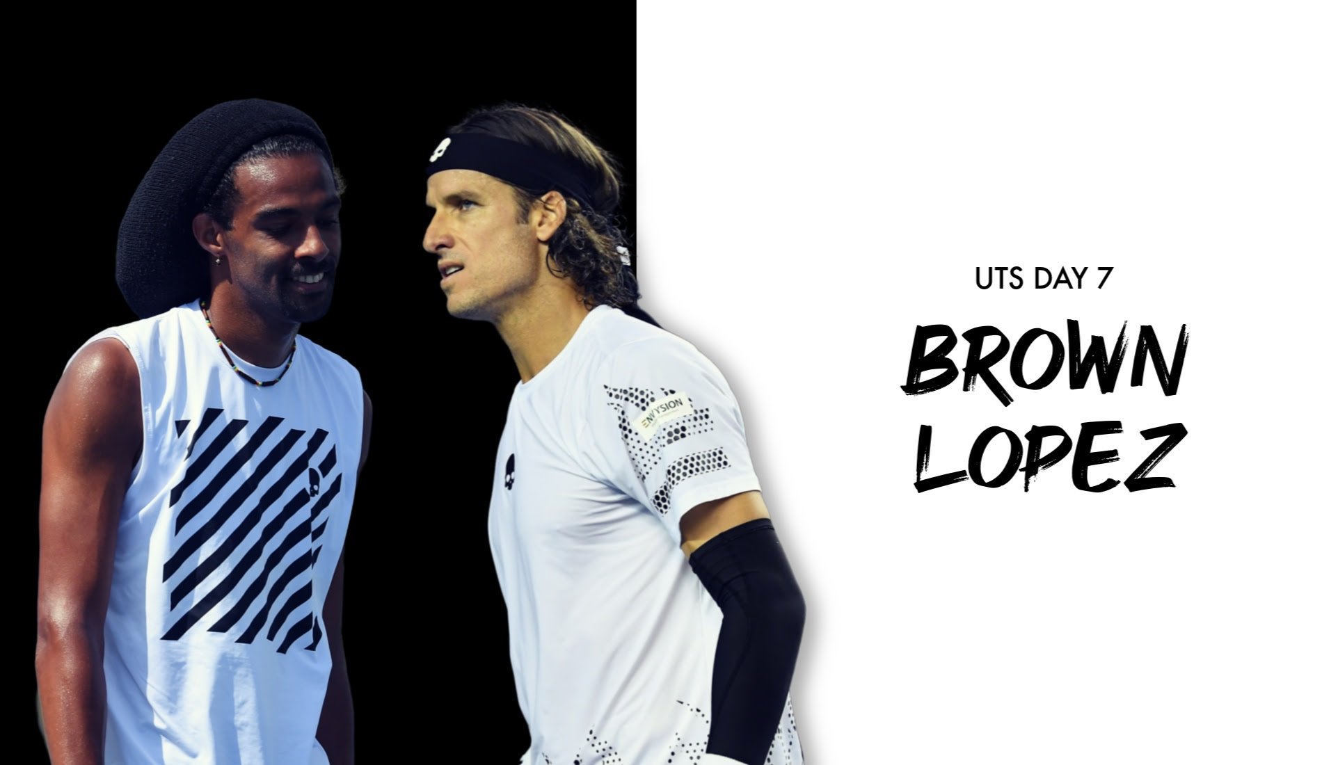 UTS1 - Day 7: Dustin Brown "The Artist" vs Feliciano Lopez "El Torero"