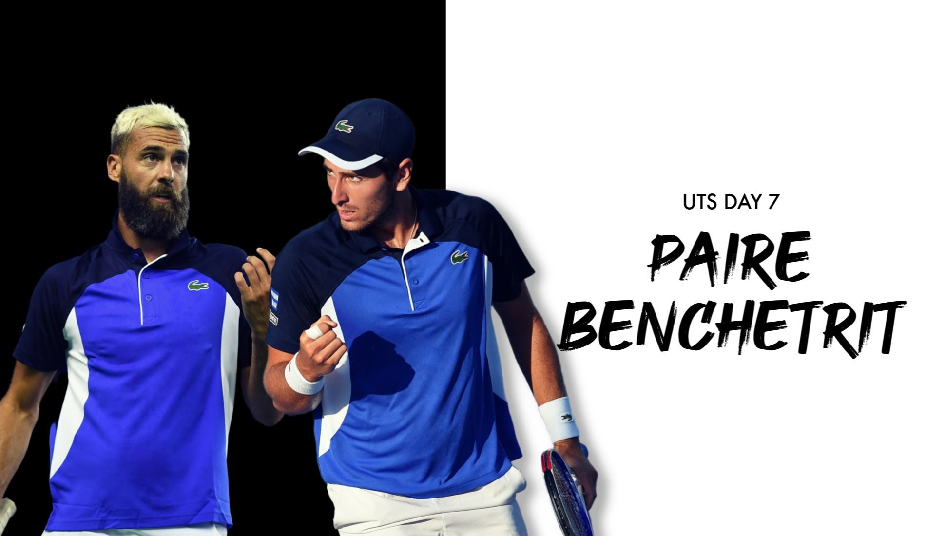 UTS1 - Day 7: Benoît Paire "The Rebel" vs Elliot Benchetrit "The Underdog"