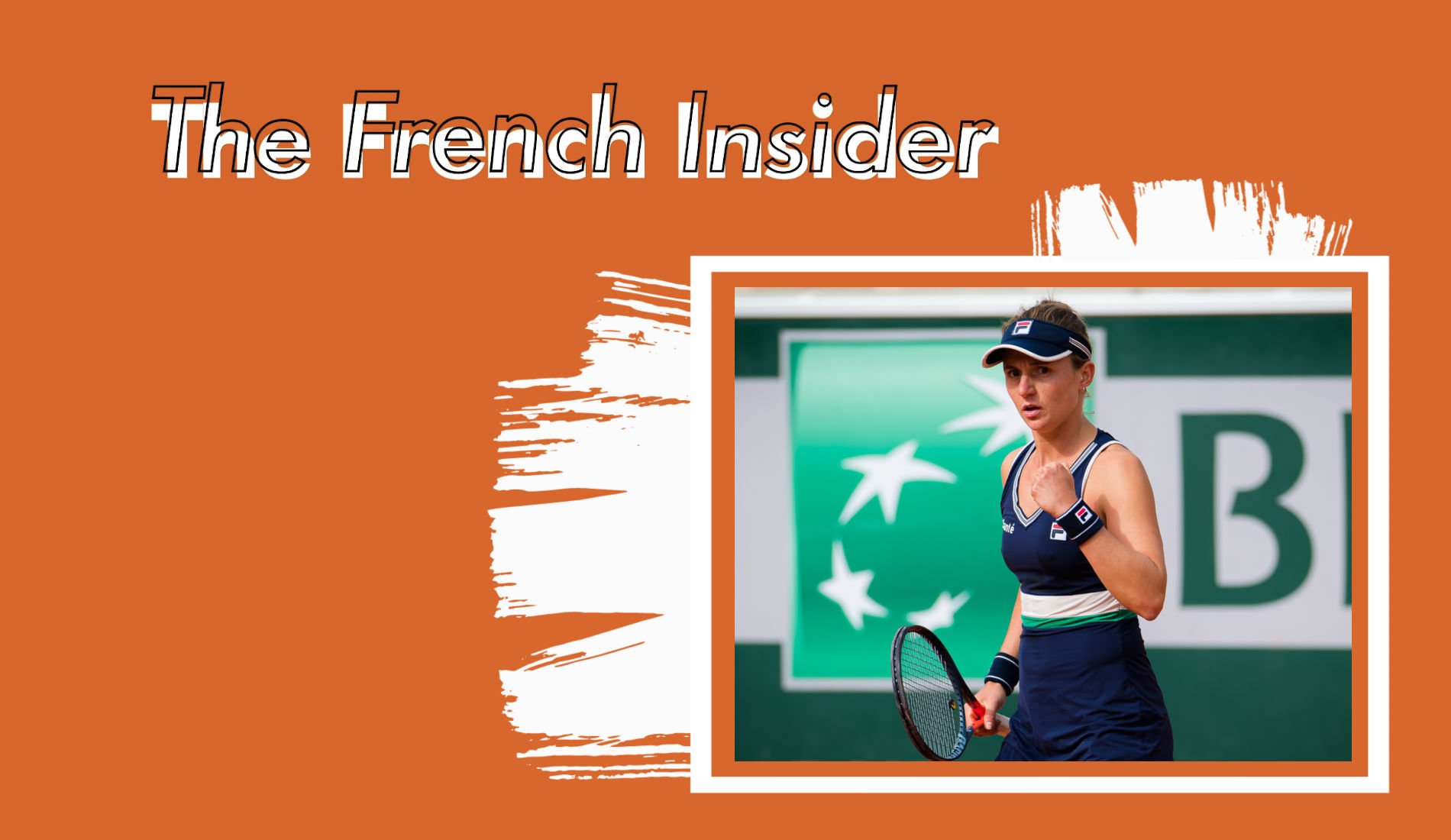 The French Insider #5 Podoroska
