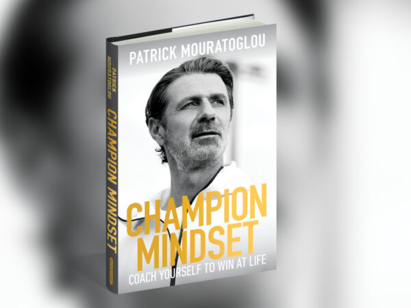 Patrick Mouratoglou, Champion Mindset