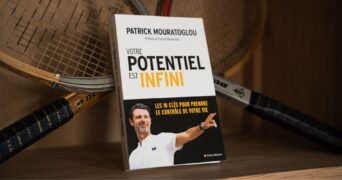 Votre potentiel est infini - Patrick Mouratoglou