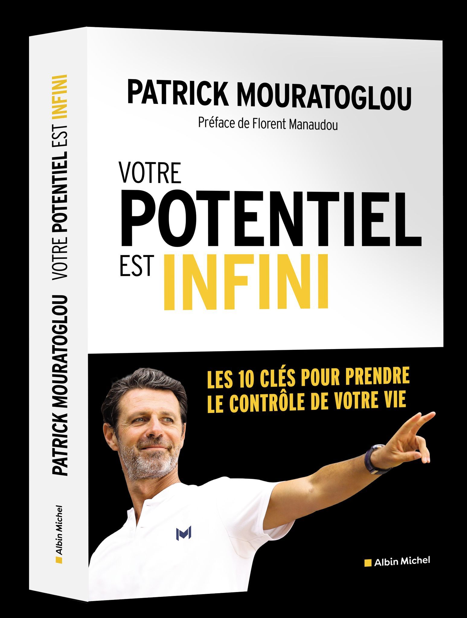 Votre potentiel est infini - Patrick Mouratoglou
